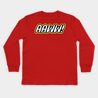 AAWW! Kids Long Sleeve T-Shirt